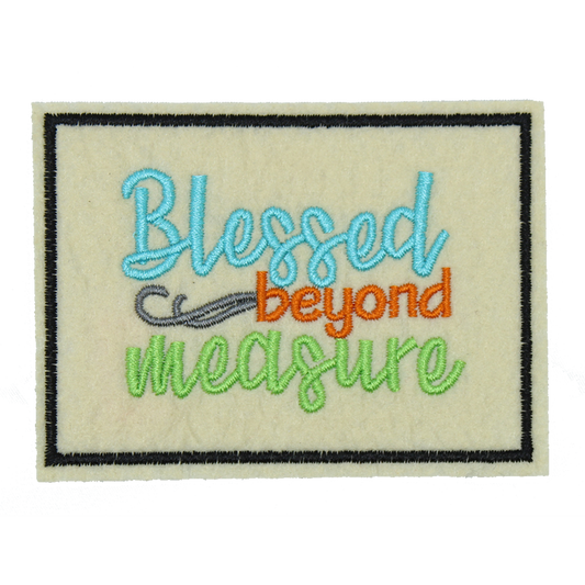 Blessed Beyond Measure (Small/Embroidery)
