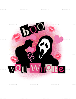 Boo You Whore DTF Transfer