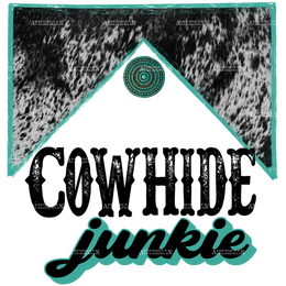 Cowhide Junkie DTF Transfer