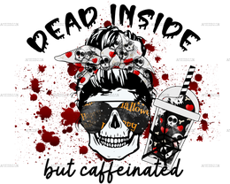 Dead Inside But Caffeinated DTF Transfer