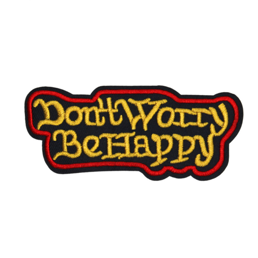 Don't Worry Be Happy Patch (Small/Embroidery)