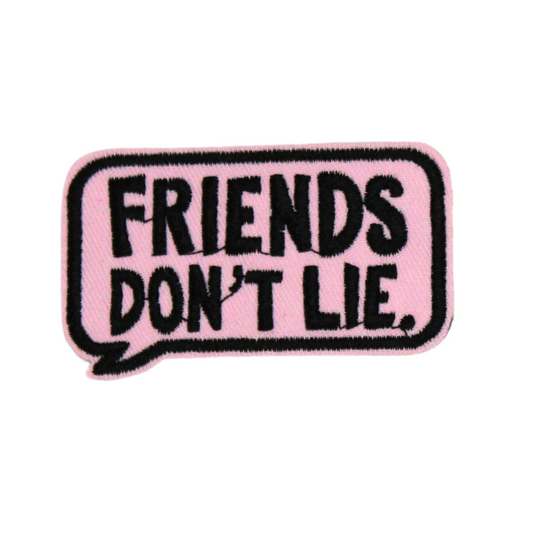 Friends Don't Lie Patch(Small/Embroidery)