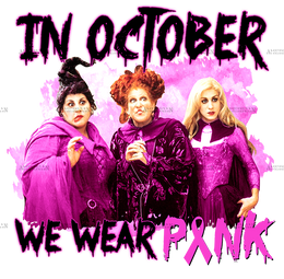 Hocus Pocus In October We Wear Pink DTF Transfer