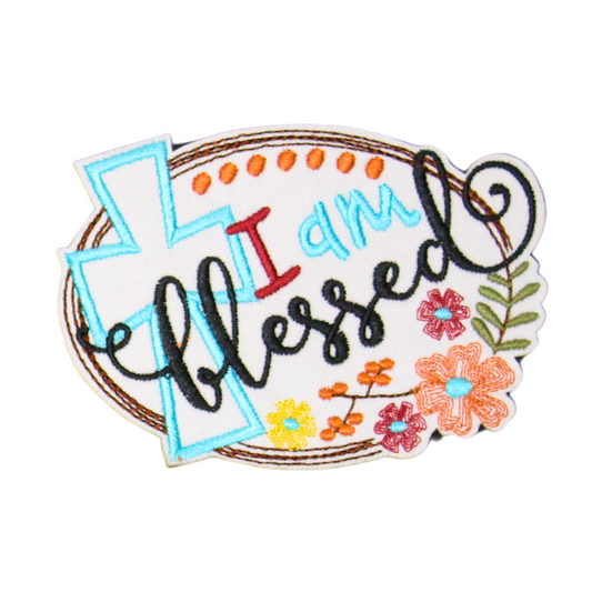 I Am Blessed Patch (Small/Embroidery)