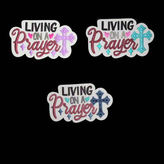 Living on a Prayer Patch (Small/Embroidery)