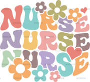 Nurse Nurse Nurse DTF Transfer