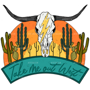 Take Me Out West DTF Transfer