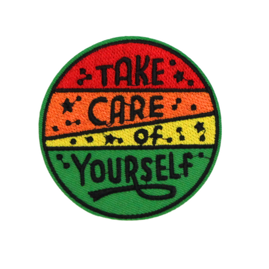 Take Care Of Yourself Patch (Small/Embroidery)
