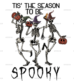 Tis the season to be spooky DTF Transfer