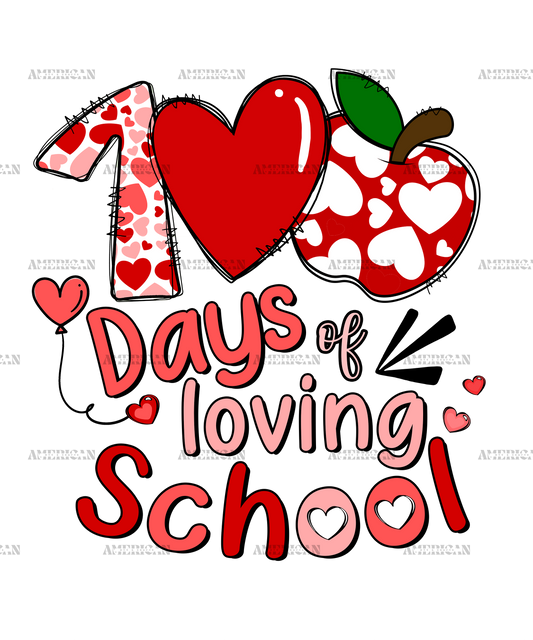100 Days Of Loving School DTF Transfer