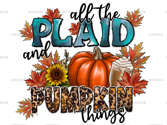 All The Plaid And Pumpkin Things DTF Transfer