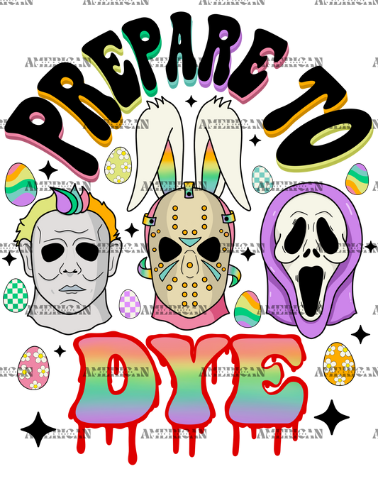 Bad Bunny Easter Prepare To Dye DTF Transfer
