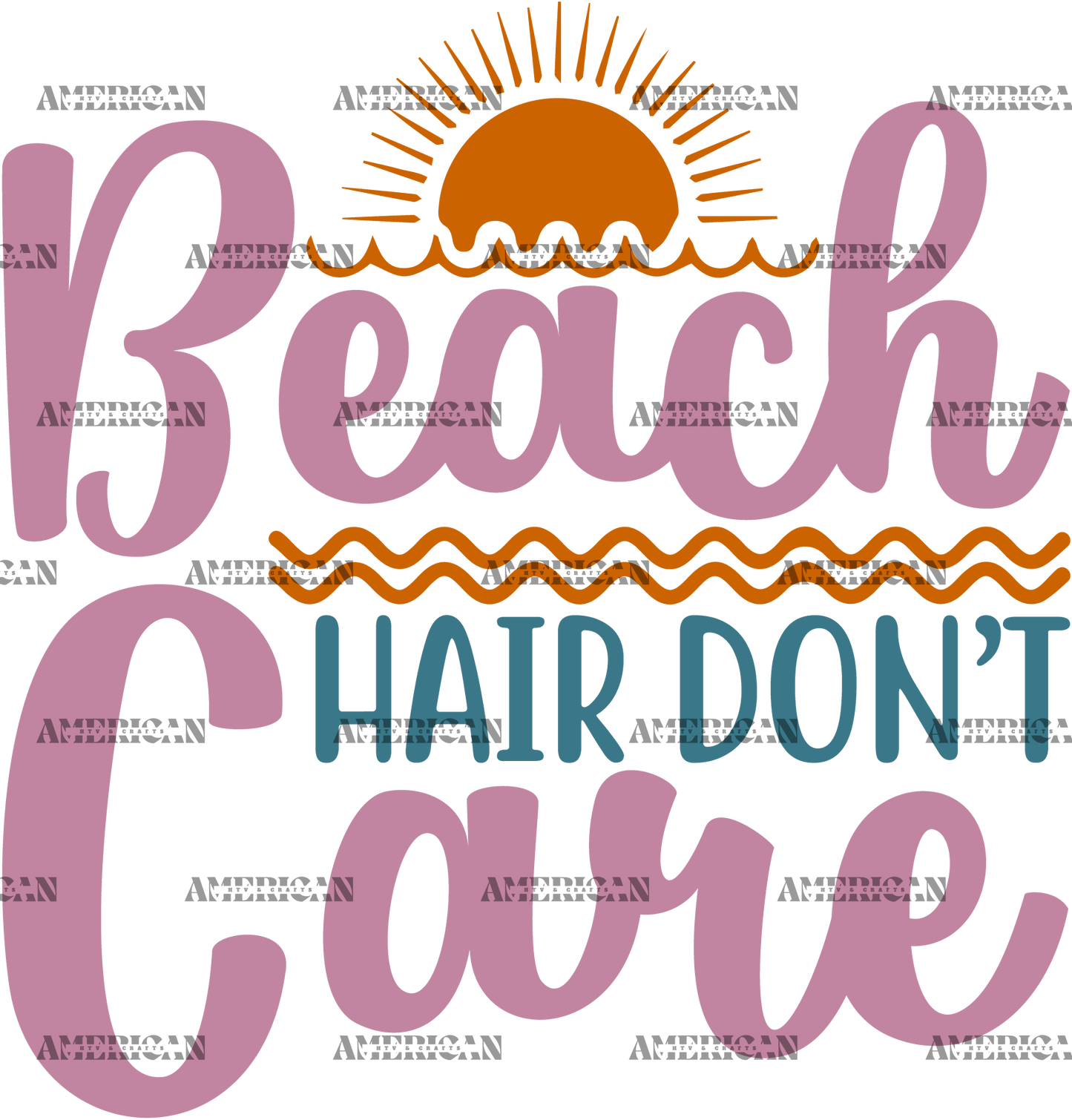 Beach Hair Dont Care DTF Transfer