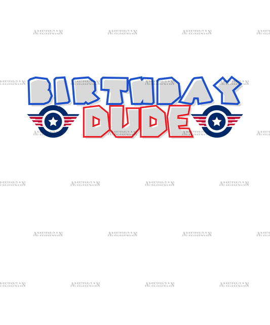 Birthday Dude DTF Transfer