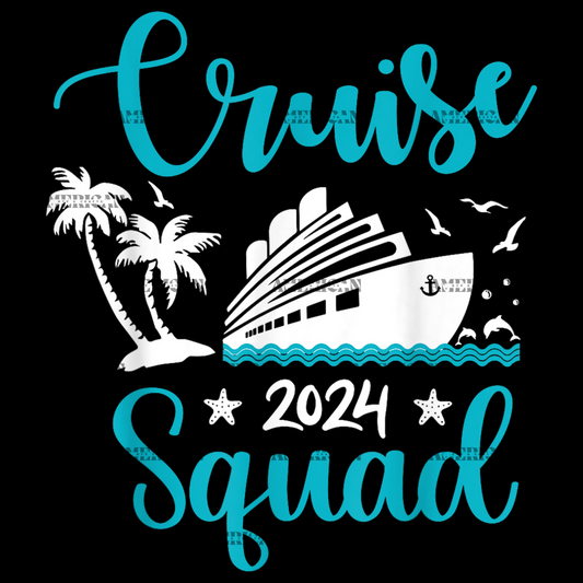 Cruise Squad 2024-2 DTF Transfer