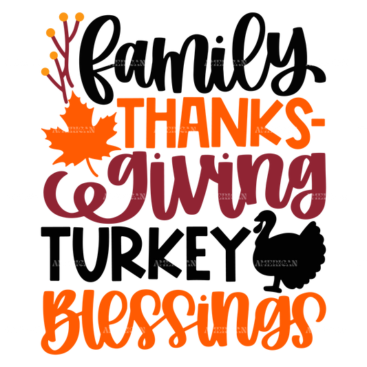 Family Thanksgiving Turkey Blessings DTF Transfer