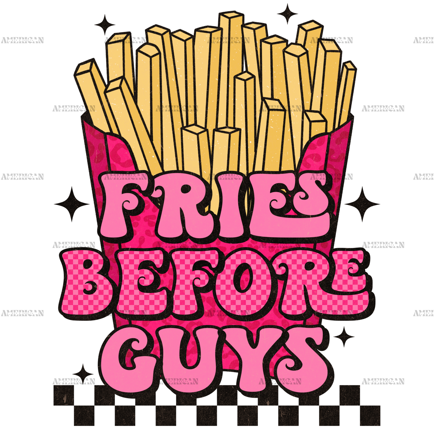 Fries Before Guys-2 DTF Transfer