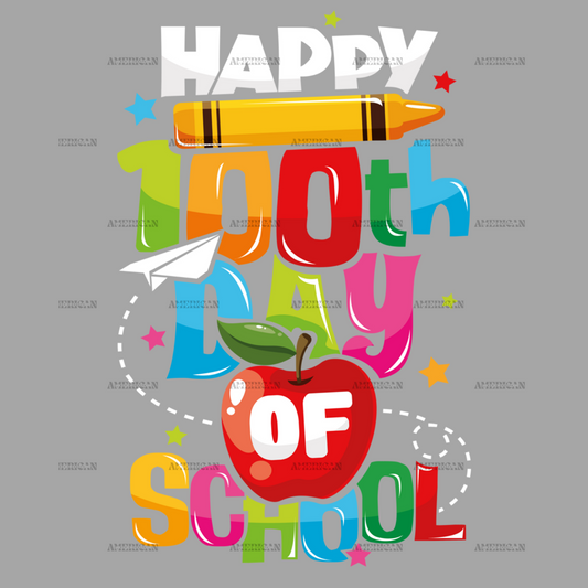 Happy 100th Day of School-2 DTF Transfer
