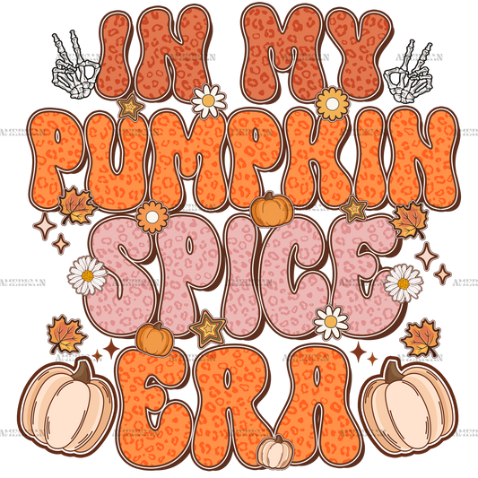 In My Pumpkin Spice Era-1 DTF Transfer