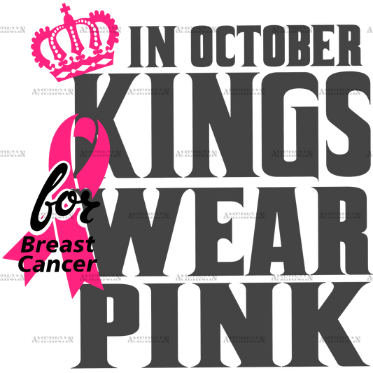 In October Kings Wear Pink DTF Transfer