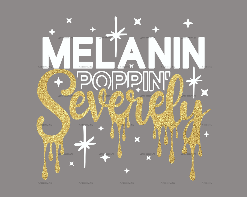 Melanin Poppin Severely-5 DTF Transfer