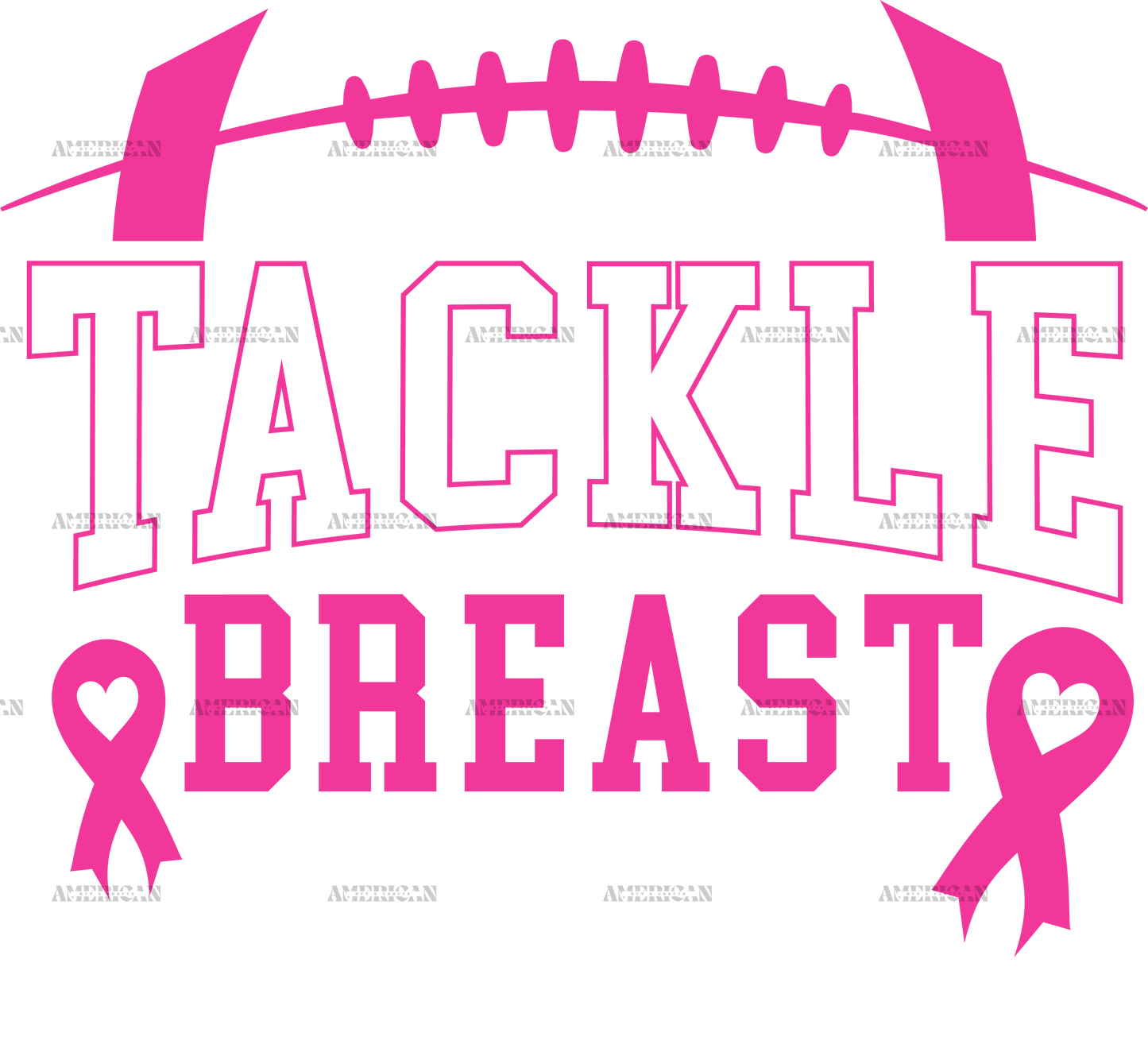 Tackle Breast Cancer White DTF Transfer