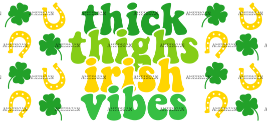 Thick Thighs Irish Vibes UV DTF Transfer