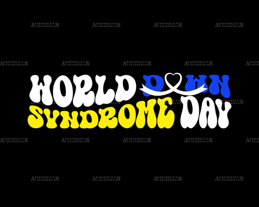 World Down Syndrome Day-7 DTF Transfer