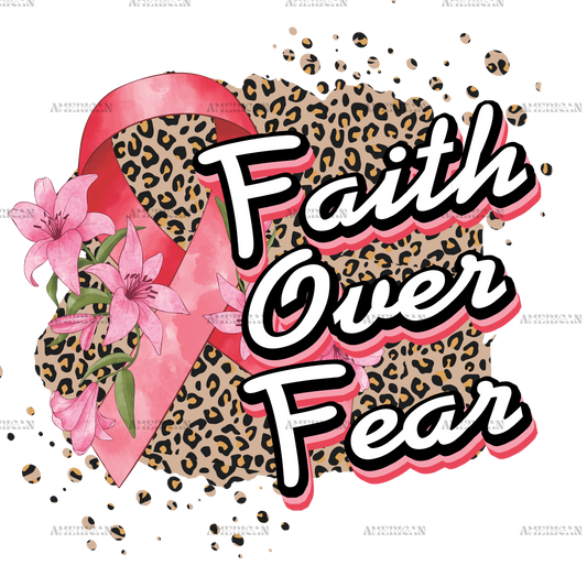 Faith Over Fear Leopard DTF Transfer