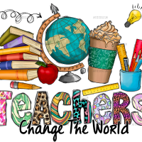 Teachers Change The World Colorful DTF Transfer